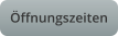 ffnungszeiten